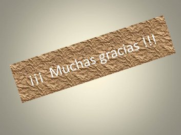 muchas gracias